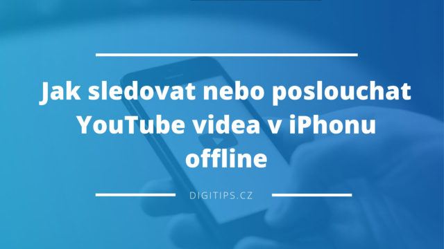 Jak stáhnout YouTube video do iPhonu offline